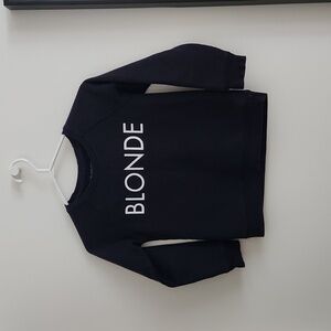 Girls Brunette the Label "Blonde" Crewneck